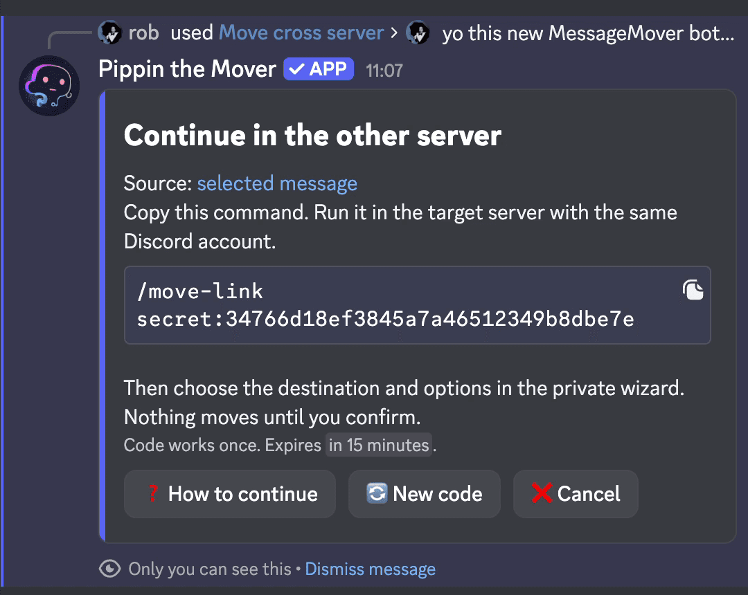 Pippin's Continue in the other server message with a /move-link secret command to copy